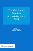 Cover of Transfer Pricing Case Law Around the World 2025