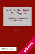 Cover of Fundamental Rights in Tax Disputes: European and Supranational Perspectives (eBook)