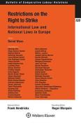 Cover of Restrictions on the Right to Strike: International Law and National Laws in Europe