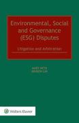 Cover of Environmental, Social and Governance (ESG) Disputes: Litigation and Arbitration