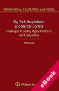Cover of Big Tech Acquisitions and Merger Control: Challenges Posed by Digital Platforms and Ecosystems (eBook)