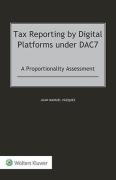 Cover of Tax Reporting by Digital Platforms under DAC7: A Proportionality Assessment
