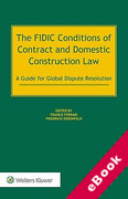 Cover of The FIDIC Conditions of Contract and Domestic Construction Law: A Guide for Global Dispute Resolution (eBook)