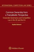 Cover of Common Ownership from a Transatlantic Perspective: Corporate Governance and Competition Law in the US and the EU