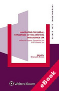 Cover of Navigating the (Legal) Challenges of the Artificial Intelligence Era: Intellectual Property, Competition Law and Corporate Law (eBook)