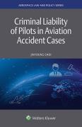 Cover of Criminal Liability of Pilots in Aviation Accident Cases