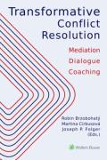 Cover of Transformative Conflict Resolution: Mediation, Dialogue, Coaching, Management