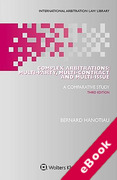 Cover of Complex Arbitrations: Multi-party, Multi-contract and Multi-issue - A Comparative Study (eBook)