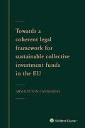 Cover of Towards a Coherent Legal Framework for Sustainable Collective Investment Funds in the EU