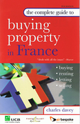 Cover of The Complete Guide to Buying Property in France