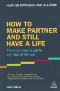 Cover of How to Make Partner and Still Have a Life