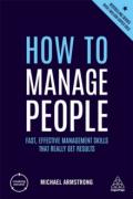 Cover of How to Manage People: Fast, Effective Management Skills that Really Get Results