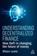 Cover of Understanding Decentralized Finance: How DeFi Is Changing the Future of Money