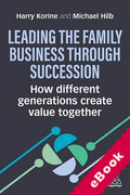Cover of Leading the Family Business Through Succession: How Different Generations Create Value Together (eBook)