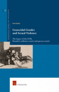 Cover of Genocidal Gender and Sexual Violence: The Legacy of the ICTR, Rwanda’s Ordinary Courts and Gacaca Courts