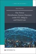 Cover of The Power Distribution System Operator under EU, Belgian and Dutch Law