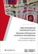 Cover of New International Commercial Courts: A Comparative Perspective