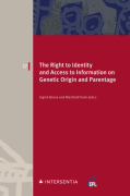 Cover of The Right to Identity and Access to Information on Genetic Origin and Parentage