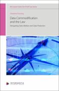 Cover of Data Commodification and the Law: Navigating Data Markets and Data Protection