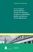 Cover of Access to Justice and the Judiciary: Towards New European Standards of Affordability, Quality and Efficiency of Civil Adjudication