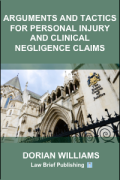 Cover of Arguments and Tactics for Personal Injury and Clinical Negligence Claims