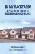 Cover of In My Backyard! A Practical Guide to Neighbourhood Planning