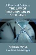 Cover of A Practical Guide to the Law of Prescription in Scotland