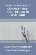 Cover of A Practical Guide to Cohabitation and the Law in Scotland