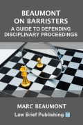 Cover of Beaumont on Barristers &#8211; A Guide to Defending Disciplinary Proceedings