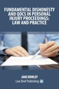 Cover of Fundamental Dishonesty and QOCS in Personal Injury Proceedings