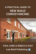 Cover of A Practical Guide to New Build Conveyancing