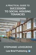 Cover of A Practical Guide to Succession to Social Housing Tenancies