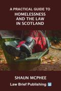 Cover of A Practical Guide to Homelessness and the Law in Scotland