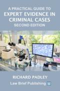 Cover of A Practical Guide to Expert Evidence in Criminal Cases