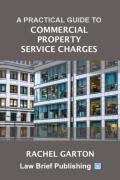 Cover of A Practical Guide to Commercial Property Service Charges