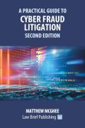 Cover of A Practical Guide to Cyber Fraud Litigation