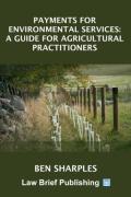 Cover of Payments for Environmental Services: A Guide for Agricultural Practitioners