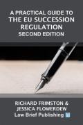 Cover of A Practical Guide to the EU Succession Regulation