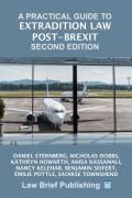 Cover of A Practical Guide to Extradition Law Post-Brexit