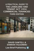 Cover of A Practical Guide to the Landlord and Tenant Act 1954: Commercial Tenancies