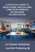 Cover of A Practical Guide to Education, Health and Care Plan Appeals in England