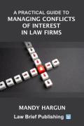 Cover of A Practical Guide to Managing Conflicts of Interest in Law Firms