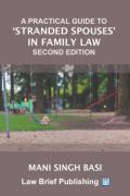 Cover of A Practical Guide to ‘Stranded Spouses’ in Family Law