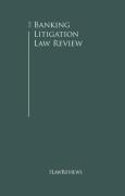 Cover of The Banking Litigation Law Review