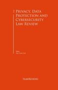 Cover of The Privacy, Data Protection and Cybersecurity Law Review