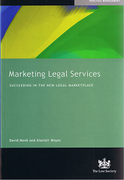 Cover of Marketing Legal Services: Succeeding in the New Legal Marketplace