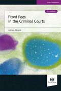 Cover of Fixed Fees in the Criminal Court: A Survival Guide