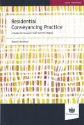 Cover of Residential Conveyancing Practice: A Guide for Support Staff and Paralegals