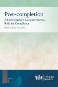 Cover of Post-completion: A Conveyancer's Guide to Process, Risk and Compliance