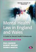 Cover of Mental Health Law in England and Wales: A Guide for Approved Mental Health Professionals